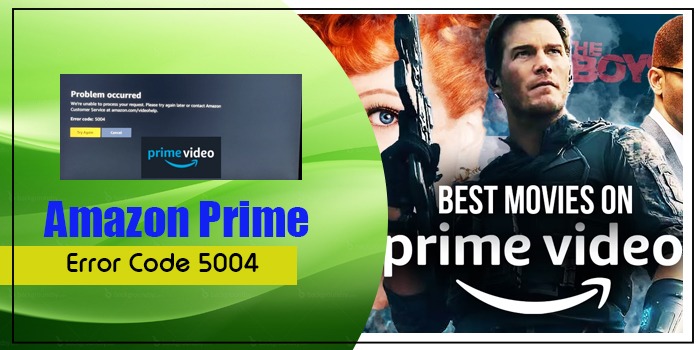 Amazon Prime Error Code 5004